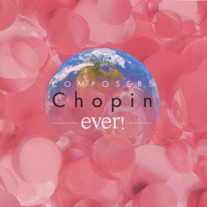 ever! ショパン