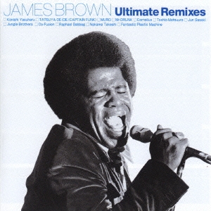 JAMES BROWN Ultimate Remixes