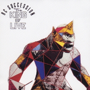 THE KING OF LIVE(デジタル・リマスター盤)