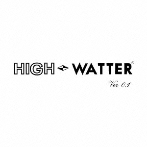 HIGH-WATTER/0.1[MARS-ETT2014]