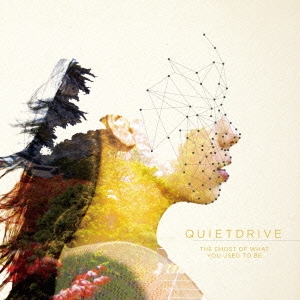 Quietdrive/THE GHOST OF WHAT YOU USED TO BE[TWLT-0086]