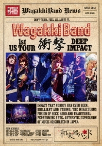 WagakkiBand 1st US Tour 衝撃 -DEEP IMPACT-＜通常版＞