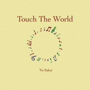 Touch The World＜通常盤＞