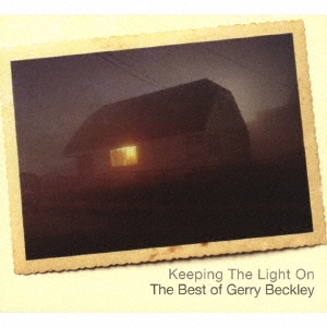Gerry Beckley/キーピング・ザ・ライト・オン-ベスト・オブ・ジェリー 
