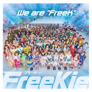 We are "FreeK"＜Type A＞
