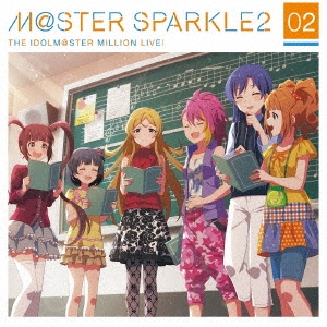 /THE IDOLM@STER MILLION LIVE! M@STER SPARKLE2 02[LACA-15902]