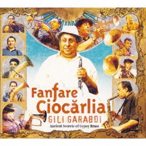 Fanfare Ciocarlia/ ֥ǥ[CLAY-6]