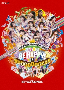 BEYOOOOONDS/BEYOOOOOND1St CONCERT TOUR ɤ褤! BE HAPPY! at BUDOOOOOKAN!!!!!!!!!!!![EPBE-5618]