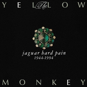 THE YELLOW MONKEY/jaguar hard pain 1944-1994[COJA-9461]