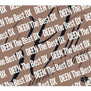 DEEN The Best DX Basic to Respect＜初回生産限定盤＞