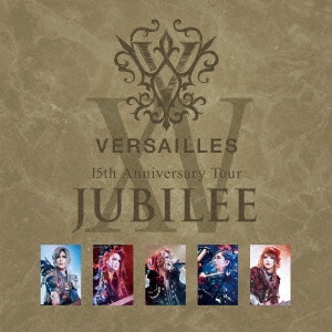 Versailles/15th Anniversary Tour -JUBILEE-[SASCD-118]