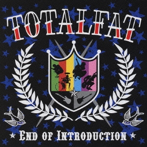 TOTALFAT/End of Introduction[CKCA-1002]
