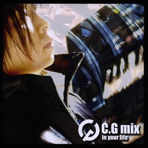 C,G mix / in your life＜通常盤＞