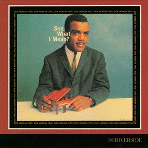 シー・ホワット・アイ・ミーン？＜紙ジャケット仕様盤＞