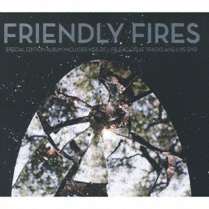 フレンドリー・ファイアーズ (エクスパンデッド・エディション) ［CD+Dual Disc(CD/PAL)］