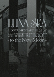 LUNA SEA/LUNA SEA A DOCUMENTARY FILM OF 20th ANNIVERSARY WORLD TOUR REBOOT -to the New Moon- DVD+Tġϡס[YIZQ-10051]