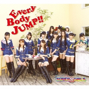 EveryBody JUMP!! ［CD+DVD］＜通常盤＞