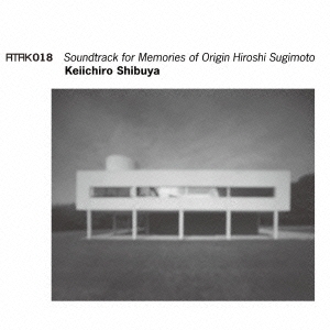 ATAK018 Soundtrack for Memories of Origin Hiroshi Sugimoto