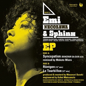 Emi NECOZAWA & Sphinx EP