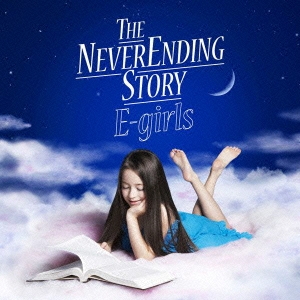 THE NEVER ENDING STORY ［CD+DVD］＜初回盤＞