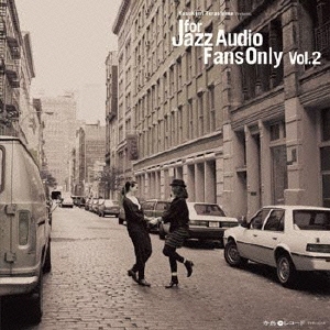For Jazz Audio Fans Only Vol.2＜初回生産限定盤＞