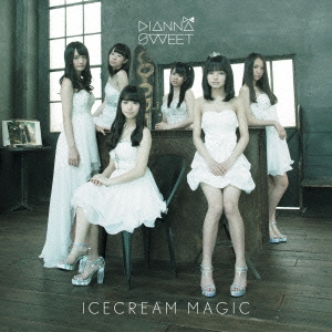 ICE CREAM MAGIC ［CD+DVD］＜初回限定盤＞