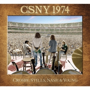 CSNY 1974 ［3CD+DVD+ブックレット］＜初回生産限定盤＞