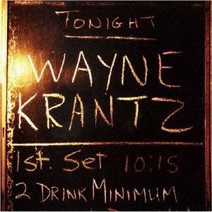 Wayne Krantz/2ɥ󥯡ߥ˥ޥ㴰ס[CDSOL-6581]