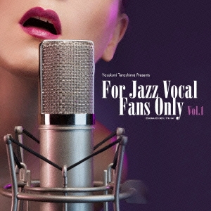 Sweet Baby J'ai/ץ쥼 For Jazz Vocal Fans Only Vol.1[TYR-1047]