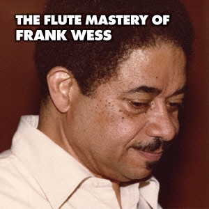 Frank Wess/ե롼ȡޥ꡼֡ե󥯡㴰ס[CDSOL-6704]
