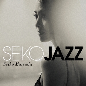 SEIKO JAZZ (B) ［2SHM-CD+ポスター］＜初回限定盤＞