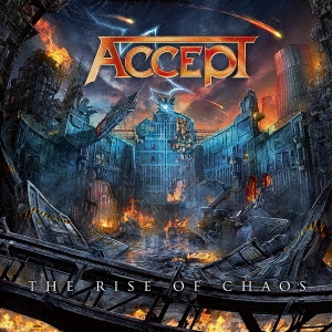 Accept/ザ・ライズ・オブ・ケイオス＜通常盤＞