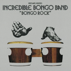 The Incredible Bongo Band/ܥ󥴡å +5ס[UICY-78785]