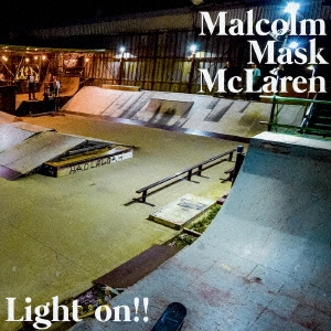 Malcolm Mask McLaren/Light on!![FVRG-2002]