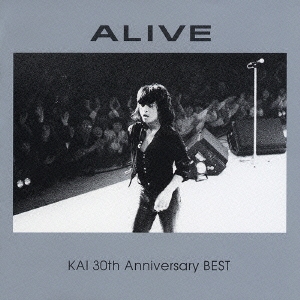 甲斐バンド/ALIVE KAI 30th Anniversary BEST