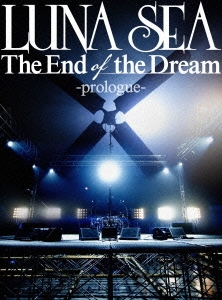 LUNA SEA/The End of the Dream -prologue-[YIBQ-10291]
