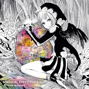 MAGICAL EFFECTORS -Tribute to buzzG-