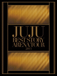 JUJU BEST STORY ARENA TOUR 2013