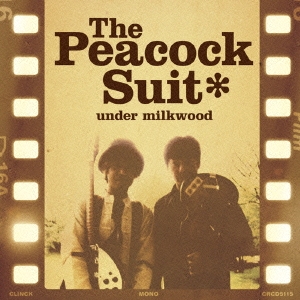 THE PEACOCK SUIT/Х1 ߥ륯ο[CRCD-5115]