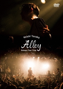 Keishi Tanaka/Alley Release Tour Final[NIW-112]