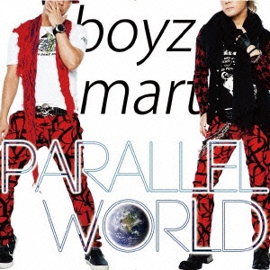 boyz mart/PARALLEL WORLD[EXP-001]
