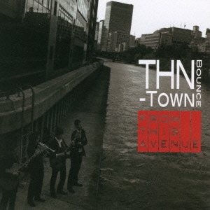 THN-Town Bounce/From This Avenue[KST-731]