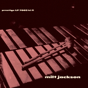 Milt Jackson/ミルト・ジャクソン・カルテット