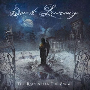 Dark Lunacy/The Rain After The Snow[RBNCD-1229]