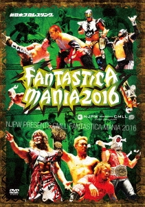 NJPW PRESENTS CMLL FANTASTICA MANIA 2016