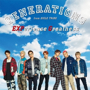 GENERATIONS from EXILE TRIBE/EXPerience Greatness[RZCD-86921]