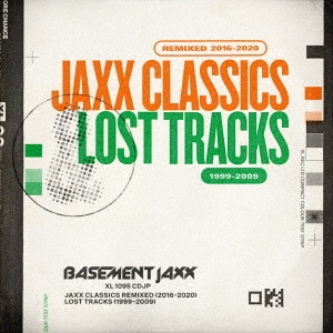 Jaxx Classics Remixed (2016-2020) / Lost Tracks (1999-2009)