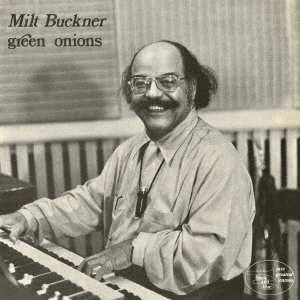 Milt Buckner/꡼󡦥˥㴰ס[CDSOL-46109]