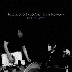 Kazumoto Endo/IN THE CAVE[HP001]