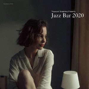 寺島靖国プレゼンツ Jazz Bar 2020＜数量限定アナログ盤＞